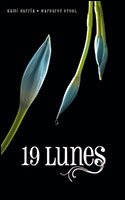 couverture de : 19 Lunes (S&eacute;rie termin&eacute;e)