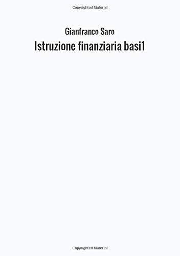 Istruzione finanziaria basi1 Istruzione finanziaria basi1