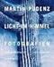 Martin Pudenz - Licht im Himmel: Fotografien by