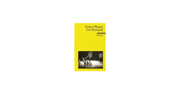 Das Rheingold Libretto Dt Amazon De Wagner Richard Bucher