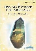 Das alte Wissen der Kristalle