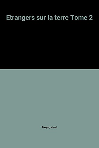 Etrangers sur la terre, T2