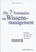 Die 7 Todsünden im Wissensmanagement: Kardinaltugenden für die Wissensökonomie by 