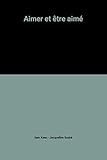 Aimer et être aimé