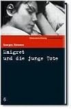 Image de Maigret und die junge Tote. SZ Krimibibliothek Band 6