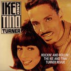 Rockin' And Rollin': The Ike And Tina Turner Revue (UK Import) - Ike and Tina Turner
