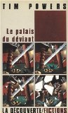 couverture de : Palais du d&eacute;viant (le)