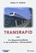 Transrapid: Die Magnetschnellb