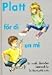 Produktbild Platt för, Ein niederdeutsches Lesebuch für Schleswig-Holstein, Bd.1, Platt för di un mi, 3.-5. Schuljahr