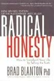 Radical Honesty: How to Transform Your Life by Telling the Truth by 