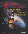 Welt der Wunder Band 2: Wunder des Sonnensystems