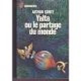 Yalta ou le partage du monde. Yalta ou le partage du monde.