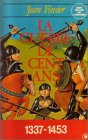 La guerre de cent ans : 1337-1453 : Best sellers de l'histoire