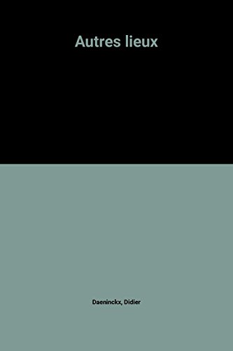 Autres lieux