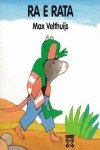 Ra E Rata (Infantil E Xuvenil) por Max Velthuijs