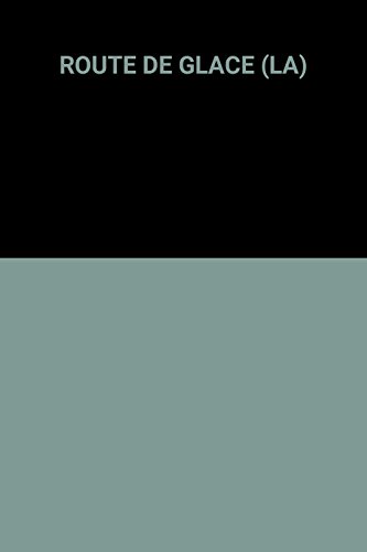 couverture de : La route de glace