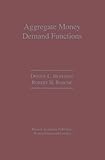 Image de Aggregate Money Demand Functions: Empirical Applications in Cointegrated Systems