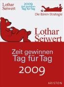 Zeit gewinnen Tag für Tag 2009