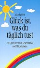 Download Glück ist, was du täglich tust Download Glück ist, was du täglich tust