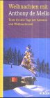 Download Weihnachten mit Anthony de Mello Download Weihnachten mit Anthony de Mello