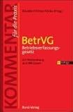 BetrVG - Betriebsverfassungsgesetz: Mit Wahlordnung und EBR-Gesetz (Kommentar für die Praxis) by 