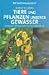 Tiere und Pflanzen unserer Gewässer.