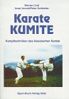 Download Karate Kumite. Kampftechniken des klassischen Karate Download Karate Kumite. Kampftechniken des klassischen Karate