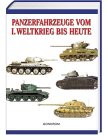 Panzerfahrzeuge vom I. Weltkrieg bis heute