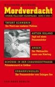 Mordverdacht. Große Fälle der Volkspolizei Band 3 u. 4 Buchen