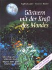  Gärtnern mit der Kraft des Mondes