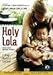 Holy Lola [Alemania] [DVD]