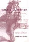 Wild Bill Hickok, Gunfighter: A Trading Post on the Upper Missouri