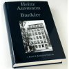 Preisvergleich Produktbild Bankier. Erinnerungen an sechzig Jahre deutscher Wirtschaftsgeschichte