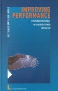 Improving Performance - Leistungspotentiale in Organisationen entfalten