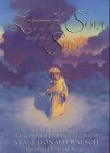 Little Soul and the Sun: A Childrens Parable: A Children's Parable Adapted from Conversations with God by Neale Donald (Neale Donald Walsch) Walsch