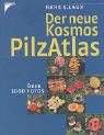 Der neue Kosmos Pilzatlas