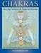 Chakras: Energy Centers of Transformation by Harish Johari