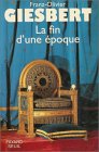 La fin d'une époque