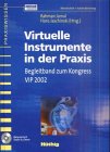 Virtuelle Instrumente in der Praxis, VIP 2002, m. CD-ROM