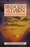 Bringers of the Dawn: Teachings from the Pleiadians by 