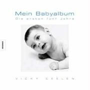 Download Mein Babyalbum: Die ersten fünf Jahre