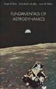 Preisvergleich Produktbild Fundamentals of Astrodynamics (Dover Books on Aeronautical Engineering)