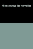Alice aux pays des merveilles