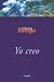 Yo creo - Lobsang Rampa