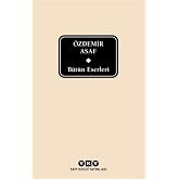 B&uuml;t&uuml;n Eserleri - &Ouml;zdemir Asaf