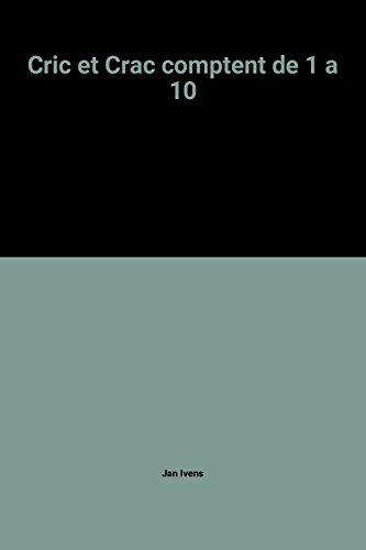 couverture de : Cric et Crac comptent de 1 &agrave; 10