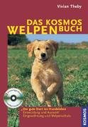 Download Das Kosmos-Welpenbuch: Der gute Start ins Hundeleben. Entwicklung und Auswahl Eingewöhnung und Welpenschule