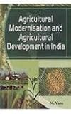 Image de Agricultural Modernisation and Agricultural Development in India
