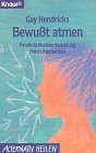 Image de Bewußt atmen. Persönlichkeitsentwicklung durch Atemarbeit