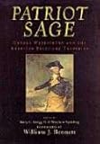 Patriot Sage: George Washington and the American Political Tradition by 